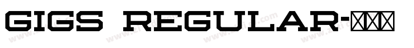 GIGS Regular字体转换